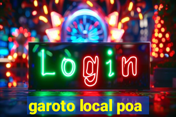 garoto local poa